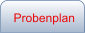 Probenplan