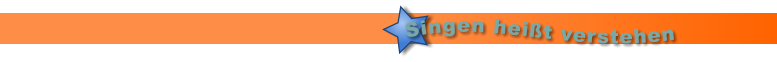 Singen hei�t verstehen