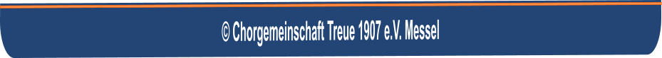  Chorgemeinschaft Treue 1907 e.V. Messel